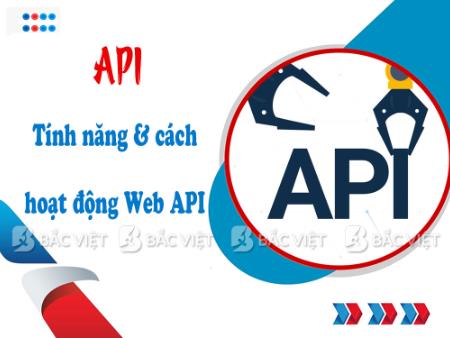 API là gì? Tính năng và cách hoạt động của Web API