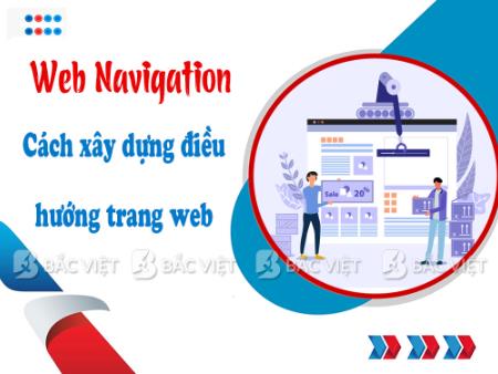 Web Navigation là gì? Cách xây dựng điều hướng trang website