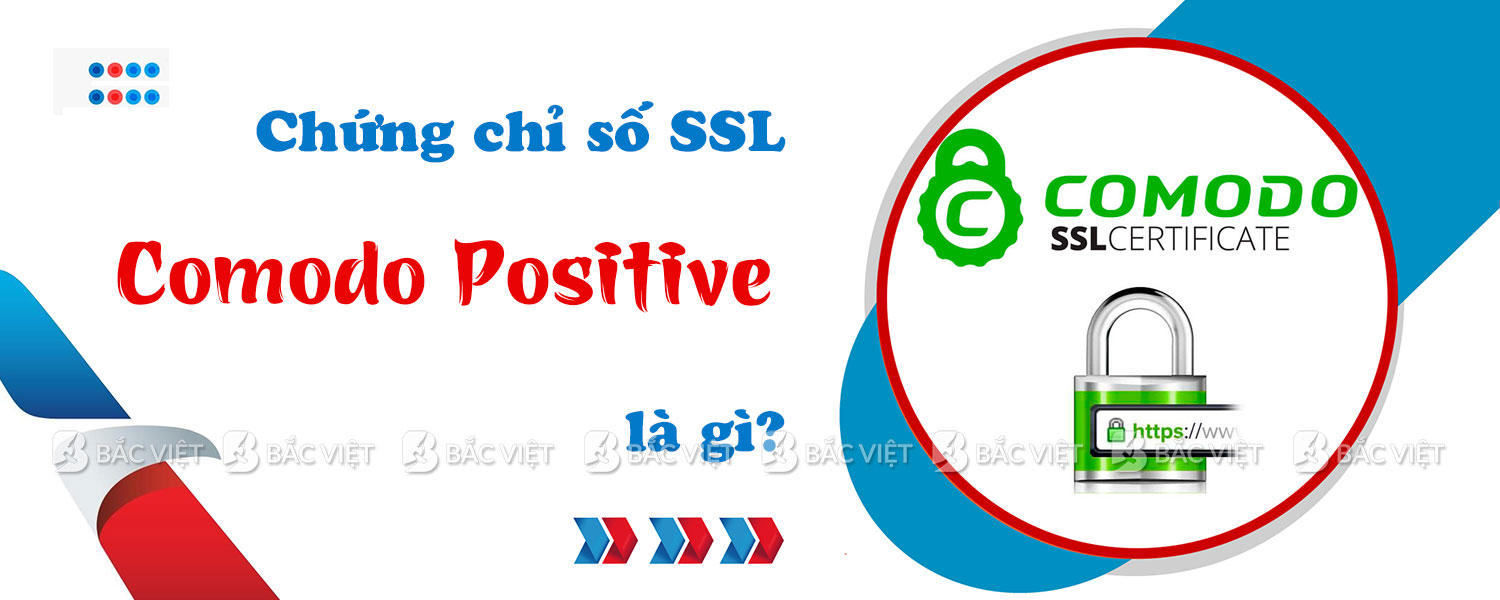 Chứng chỉ số Comodo Positive SSL là gì?